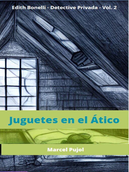 Title details for Juguetes en el Ático by Marcel Pujol - Available